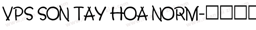 VPS Son Tay Hoa Norm字体转换